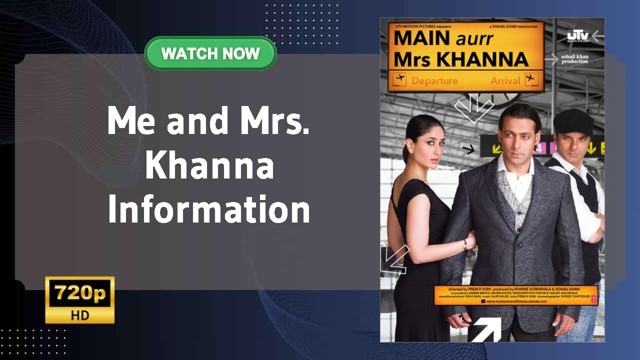 Me and Mrs. Khanna